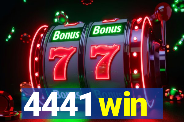 4441 win